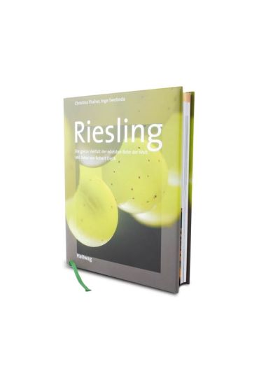 Riesling - Die ganze Vielfalt der edelsten Rebe der Welt