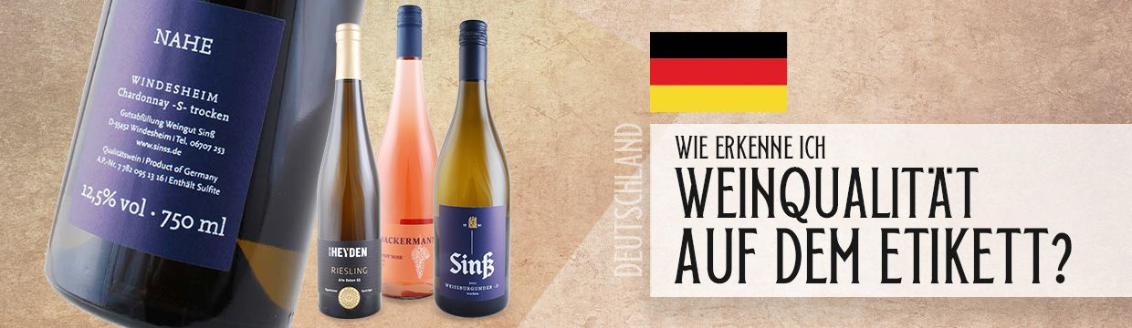 Wie erkenne ich Weinqualität deutscher Weine auf dem Etikett?