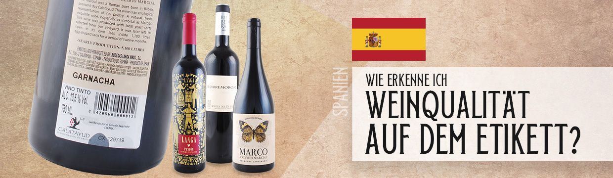 Wie erkenne ich Weinqualität spanischer Weine auf dem Etikett?