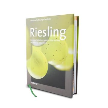 Riesling - Die ganze Vielfalt der edelsten Rebe der Welt