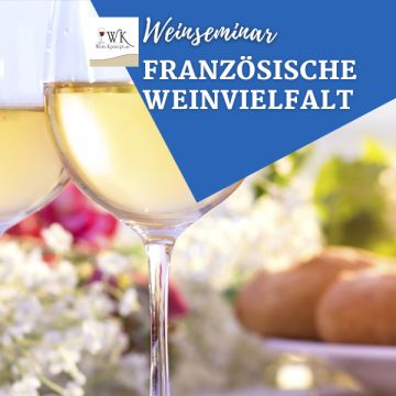 «Französische Weinvielfalt» 28.07.2023