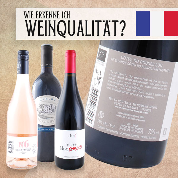 Weinqualität in Frankreich